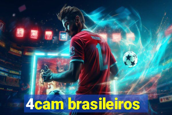 4cam brasileiros